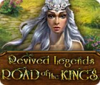 لعبة  Revived Legends: Road of the Kings