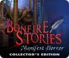 لعبة  Bonfire Stories: Manifest Horror Collector's Edition