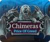 لعبة  Chimeras: Price of Greed