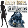 لعبة  Nancy Drew - Last Train to Blue Moon Canyon