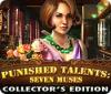 لعبة  Punished Talents: Seven Muses Collector's Edition