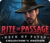 لعبة  Rite of Passage: Deck of Fates Collector's Edition