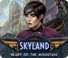 لعبة  Skyland: Heart of the Mountain