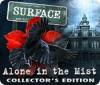 لعبة  Surface: Alone in the Mist Collector's Edition