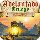 لعبة  Adelantado Trilogy: Book Two