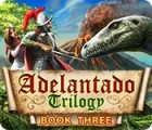 لعبة  Adelantado Trilogy: Book Three
