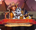 لعبة  Alicia Quatermain 3: The Mystery of the Flaming Gold