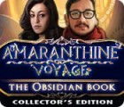 لعبة  Amaranthine Voyage: The Obsidian Book Collector's Edition