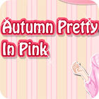 لعبة  Autumn Pretty in Pink