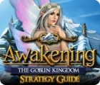 لعبة  Awakening: The Goblin Kingdom Strategy Guide