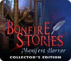 لعبة  Bonfire Stories: Manifest Horror Collector's Edition