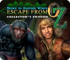 لعبة  Bridge to Another World: Escape From Oz Collector's Edition