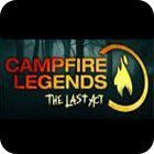 لعبة  Campfire Legends: The Last Act Premium Edition