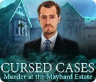 لعبة  Cursed Cases: Murder at the Maybard Estate