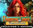 لعبة  Dangerous Games: Prisoners of Destiny Collector's Edition