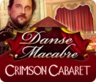 لعبة  Danse Macabre: Crimson Cabaret