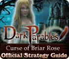 لعبة  Dark Parables: Curse of Briar Rose Strategy Guide