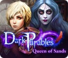 لعبة  Dark Parables: Queen of Sands