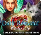 لعبة  Dark Romance: Winter Lily Collector's Edition