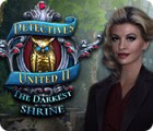 لعبة  Detectives United II: The Darkest Shrine