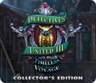لعبة  Detectives United III: Timeless Voyage Collector's Edition