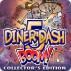 لعبة  Diner Dash 5: Boom Collector's Edition