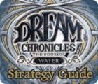 لعبة  Dream Chronicles: Book of Water Strategy Guide