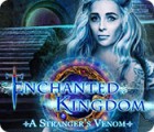 لعبة  Enchanted Kingdom: A Stranger's Venom