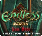 لعبة  Endless Fables: Dark Moor Collector's Edition
