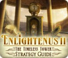 لعبة  Enlightenus II: The Timeless Tower Strategy Guide