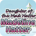 لعبة  Madeline Hatter