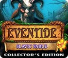 لعبة  Eventide: Slavic Fable. Collector's Edition