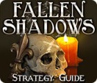 لعبة  Fallen Shadows Strategy Guide