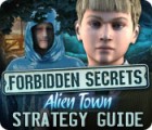 لعبة  Forbidden Secrets: Alien Town Strategy Guide