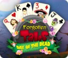 لعبة  Forgotten Tales: Day of the Dead