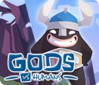 لعبة  Gods vs Humans