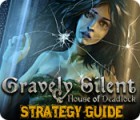 لعبة  Gravely Silent: House of Deadlock Strategy Guide