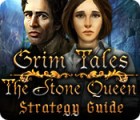لعبة  Grim Tales: The Stone Queen Strategy Guide