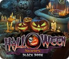 لعبة  Halloween Stories: Black Book