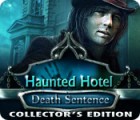 لعبة  Haunted Hotel: Death Sentence Collector's Edition