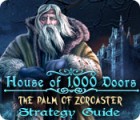 لعبة  House of 1000 Doors: The Palm of Zoroaster Strategy Guide