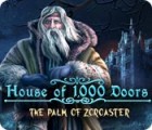 لعبة  House of 1000 Doors: The Palm of Zoroaster