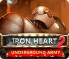 لعبة  Iron Heart 2: Underground Army