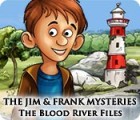 لعبة  The Jim and Frank Mysteries: The Blood River Files