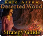 لعبة  Kate Arrow: Deserted Wood Strategy Guide