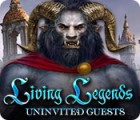 لعبة  Living Legends: Uninvited Guests