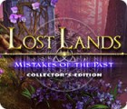 لعبة  Lost Lands: Mistakes of the Past Collector's Edition