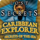 لعبة  Lost Secrets: Caribbean Explorer Secrets of the Sea