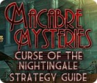 لعبة  Macabre Mysteries: Curse of the Nightingale Strategy Guide