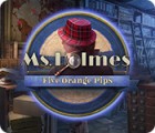 لعبة  Ms. Holmes: Five Orange Pips